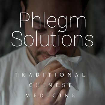 Phlegm – Chinese Medicine