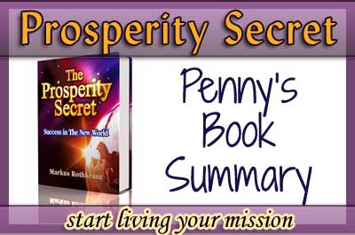 The Prosperity Secret by Markus Rothkranz [Book Summary]