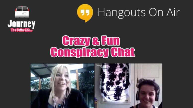 Crazy & Fun Conspiracy Hangout