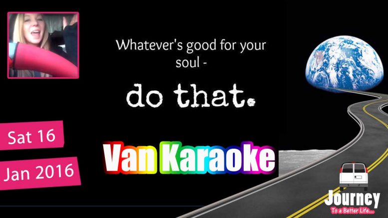 Van Karaoke – Shifting a “mood”