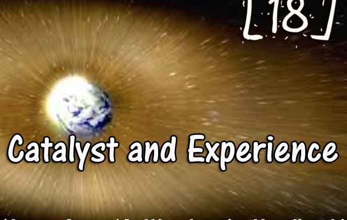 [18] – Catalyst and Experience