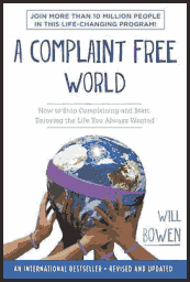 A Complaint-Free World