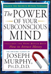 The Power of your Subconscious Mind